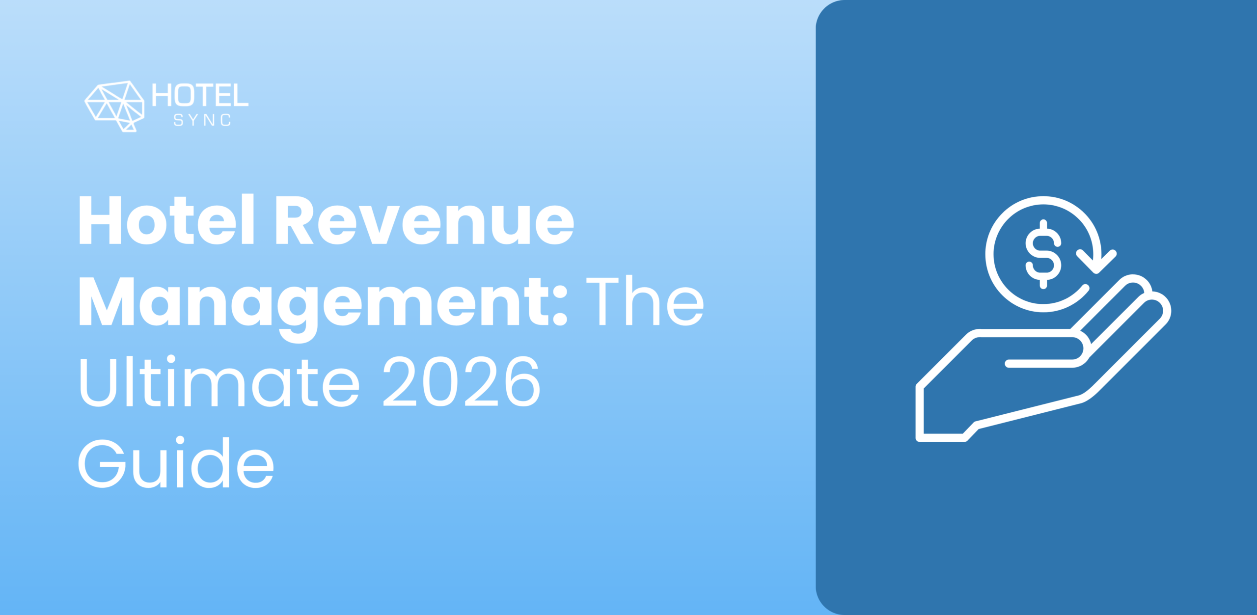 HotelSync-blog: Wat is revenue management in de hotelbranche? De belangrijkste strategieën die elke hotel revenue manager moet kennen